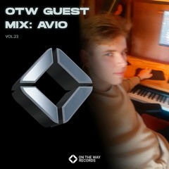 OTW Guest Mix Vol.23: avio