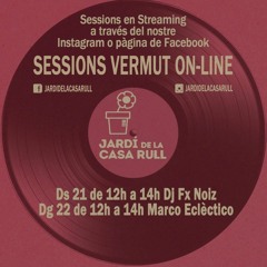 Vermut Confinament Jardins Casa Rull (dj ecléctico)