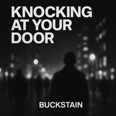 Knocking At Your Door
