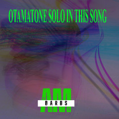 OTAMATONE SOLO IN THIS SONG