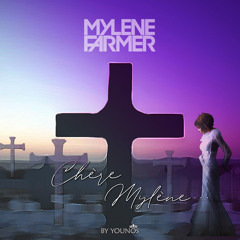Mylène Farmer - Chère Mylene...    (By Younos)