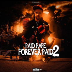 Paid Pape - Real Steppa Ft 10ShotCy