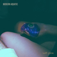 soft glow (w Blythe)