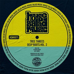 HSMD071 | Tree Threes - Jus' Dance [House Salad Music]