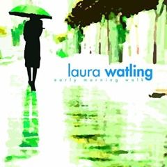 Laura Watling - Perfect Penmanship [Early Morning Walk]