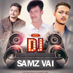 Valobashena Bashe Bondhu dj | Samz Vai dj X Rap MR Rizan dj | Kichu Bhul dj | MV 2023