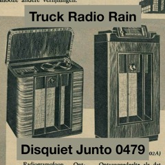 Disquiet Junto Project 0479: Truck Radio Rain