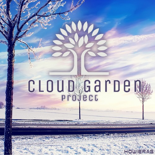 Cloud Garden Project Vol. 12 - Tree of Life - (Selected by Howierag)