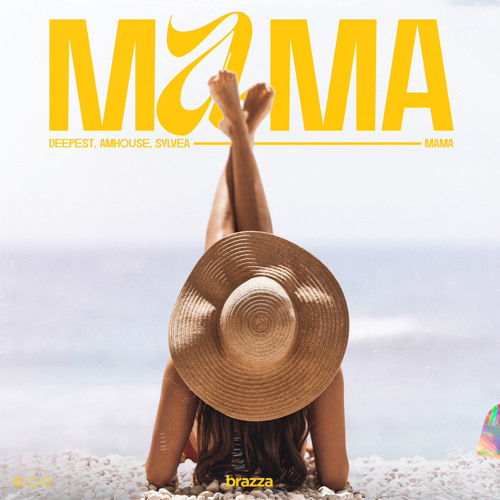 Deepest, AMHouse & Sylvea - Mama