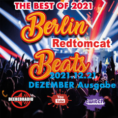 2021.12.21 Berlin Beats Dezember Ausgabe The Best of 2021  Live Mitschnitt
