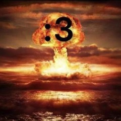 Interesting Scripture, But Consider this picture of an Explosion with a :3 on The Mushroom Cloud.
