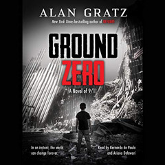 [DOWNLOAD] EPUB 📬 Ground Zero by  Alan Gratz,Bernardo de Paula,Ariana Delawari,Schol