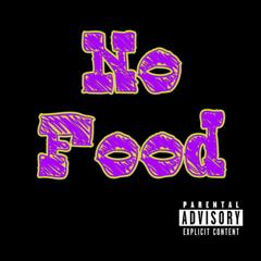 DA-Don J - NO Food (Prod. ItzJaylon)