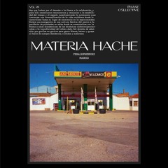 Phase Podcast #029 - MATERIA HACHE