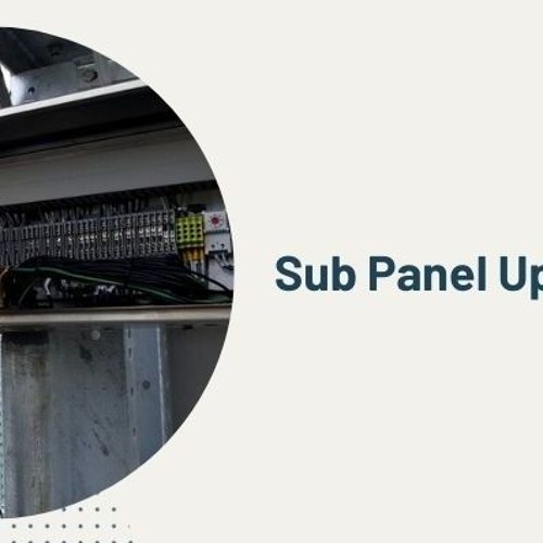 A Few Trusted Ways To Reduce Sub - Panel Upgrade Costs In California