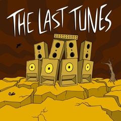 The Last Tunes [Mixtape]