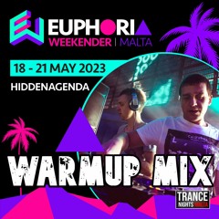 Hiddenagenda - Euphoria Weekender 2023 Warmup Mix