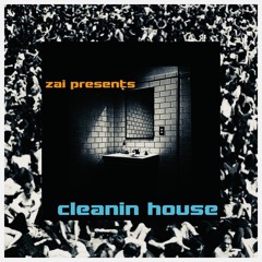 Cleanin House
