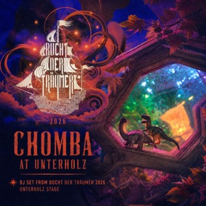 CHOMBA | at Bucht der Träumer Ø Unterholz || 2026