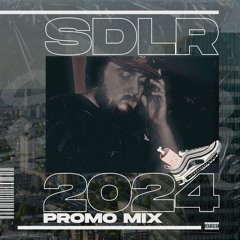 SDLR: PROMO MIX [2024]