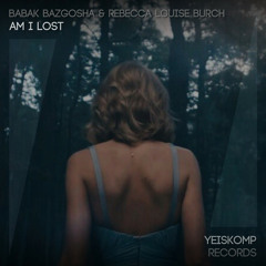 Babak Bazgosha, Rebecca Louise Burch - Am I Lost