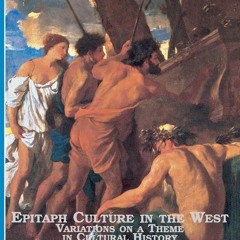 ⚡Audiobook🔥 Epitaph Culture in the West Variations on a Theme in Cultural History