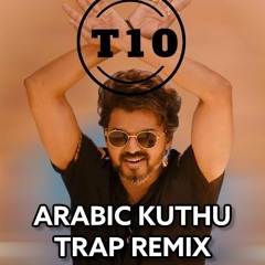 Arabic Kuthu Trap Remix