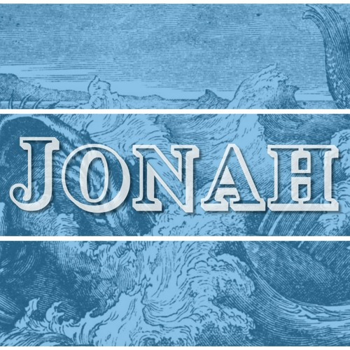 The Reluctant Missionary (Jonah)