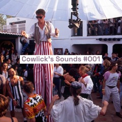 Cowlick's Sounds #001