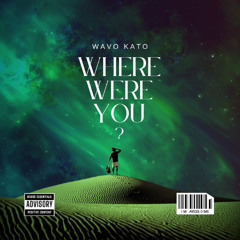 Where Were You?