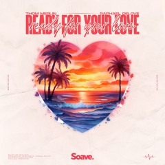 Thom Merlin & Raphael DeLove - Ready For Your Love