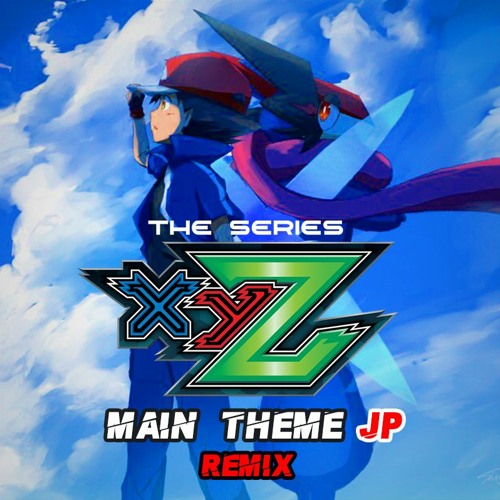 Stream Pokémon XY&Z - Main Theme / Ash-Greninja Theme [JP](Remix ...