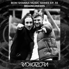 BRAINGINEERS | Bom Shanka Music series Ep. 55 | 27/08/2021
