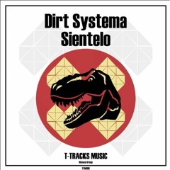 Sientelo - Dirt Systema ( Orignal Mix)