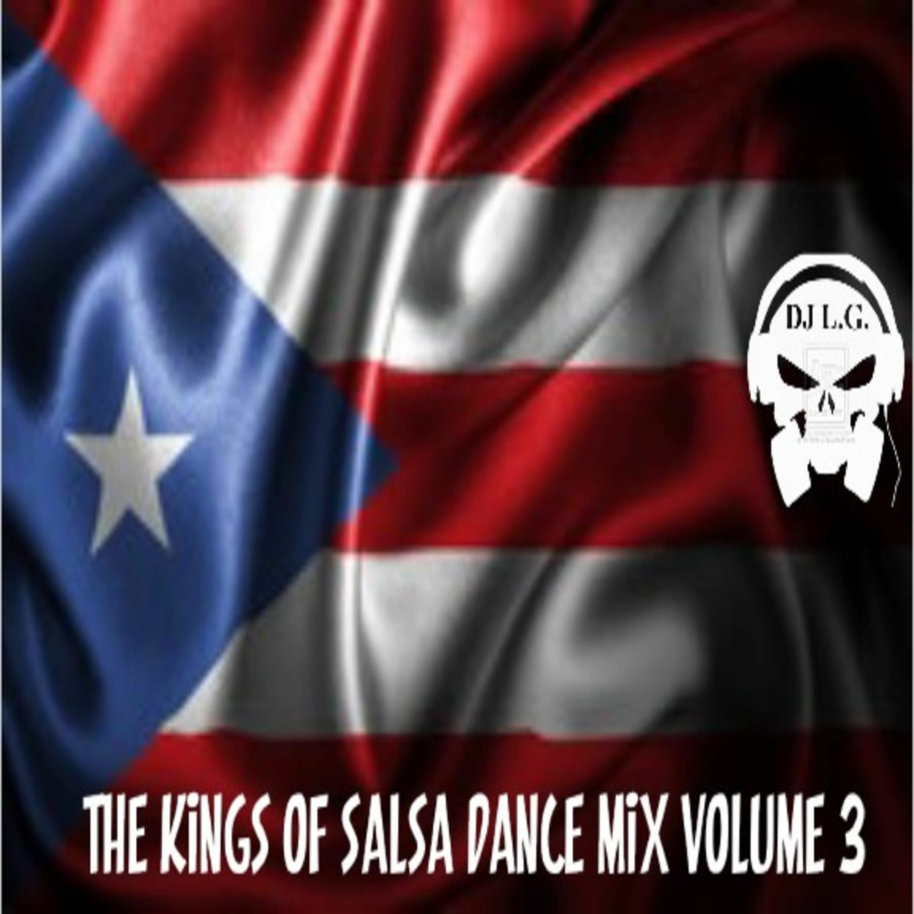 DJ L.G THE KINGS OF SALSA VOLUME 3 episode artwork