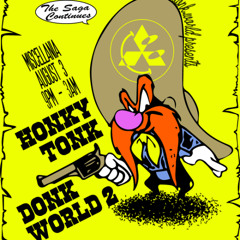 Ageusic @ DONK.WORLD - Honky Tonk Donk pt 2