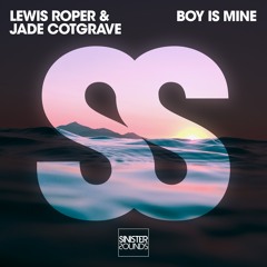 Lewis Roper & Jade Cotgrave - Boy Is Mine