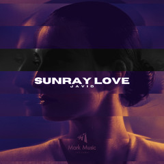 Javid - Sunray Love