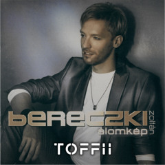 Bereczki - Kerek Egész (TOFFII Remix)