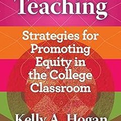Inclusive Teaching: Strategies for Promoting Equity in the College Classroom (Teaching and Lear