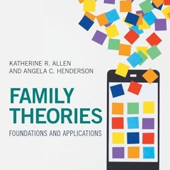 kindle👌 Family Theories: Foundations and Applications