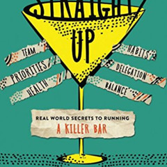 View EBOOK 💜 Straight Up: Real World Secrets to Running a Killer Bar by  Ramona Pett