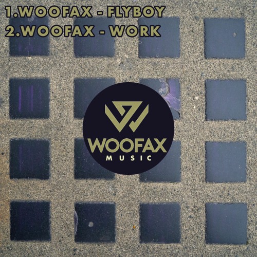 Woofax - Work (Original Mix)