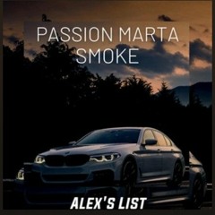 Passion Marta - Smoke