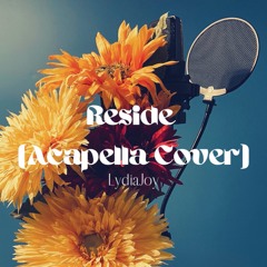 Reside (Covenant Worship-Acapella Cover): Lydia Joy