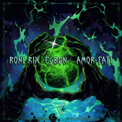 Free DL | RONI RIX & EVRSN - Amor Fati  Pt.1 [CY4NR001]