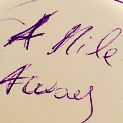 A mile away (demo "25)