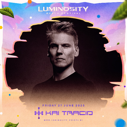 Kai Tracid @ Luminosity Beach Festival 2025