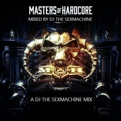 Masters Of Hardcore 2022 -Dj The Sexmachine Mix FREE DOWNLOAD