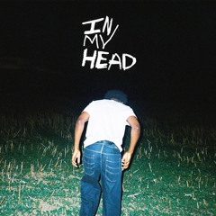 IN MY HEAD FT. KHAKIKID